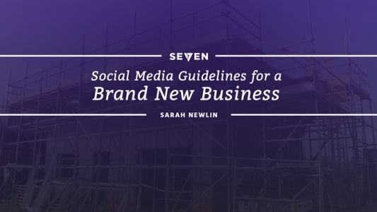 Social Media Guidelines for a Brand New Business
