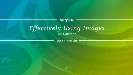 Effectively Using Images as Content