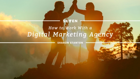 How to Work with a Digital Marketing Agency