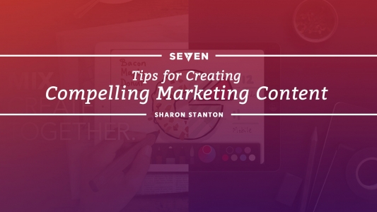 Tips for Creating Compelling Marketing Content