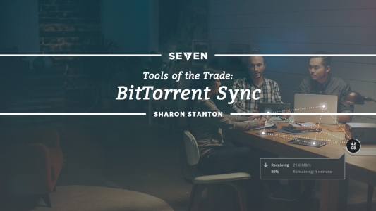 Tools of the Trade: BitTorrent Sync